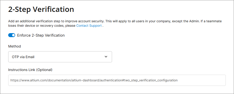 2-Step Verification settings page with Enforce 2-Step Verification enabled, method set to OTP via Email, and an optional instructions link to Altium documentation for two-step verification configuration.