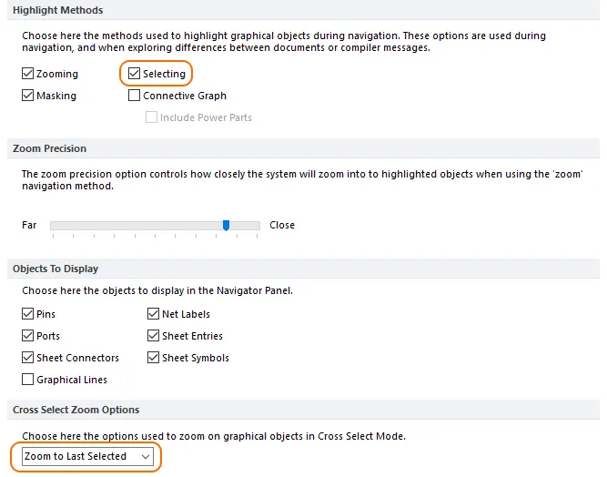 If these options are enabled, as you click on a component in the Navigator, it will be displayed on the schematic and the PCB.