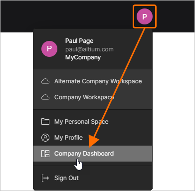 Once you are signed in to your Altium Account, the user menu provides access to the Company Dashboard.