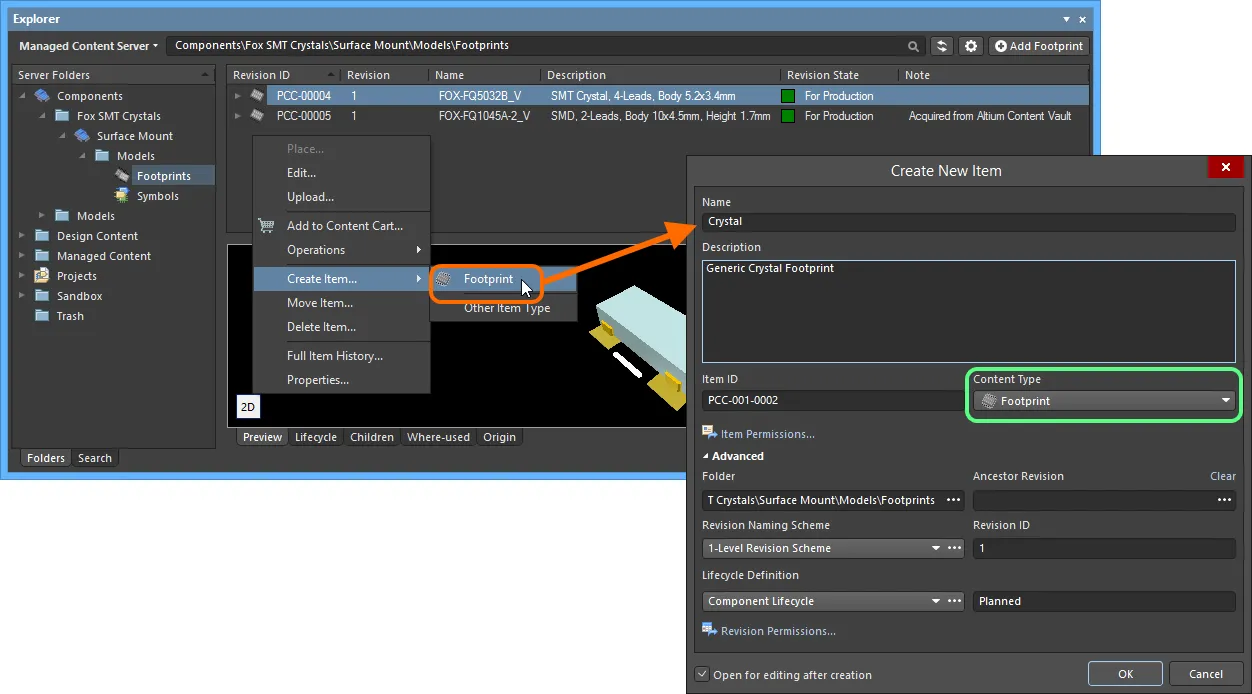 Creating a Footprint Item within a Footprints folder - the correct Content Type is available on the context menu. Creating a Footprint Item within a Footprints folder - the correct Content Type is available on the context menu.