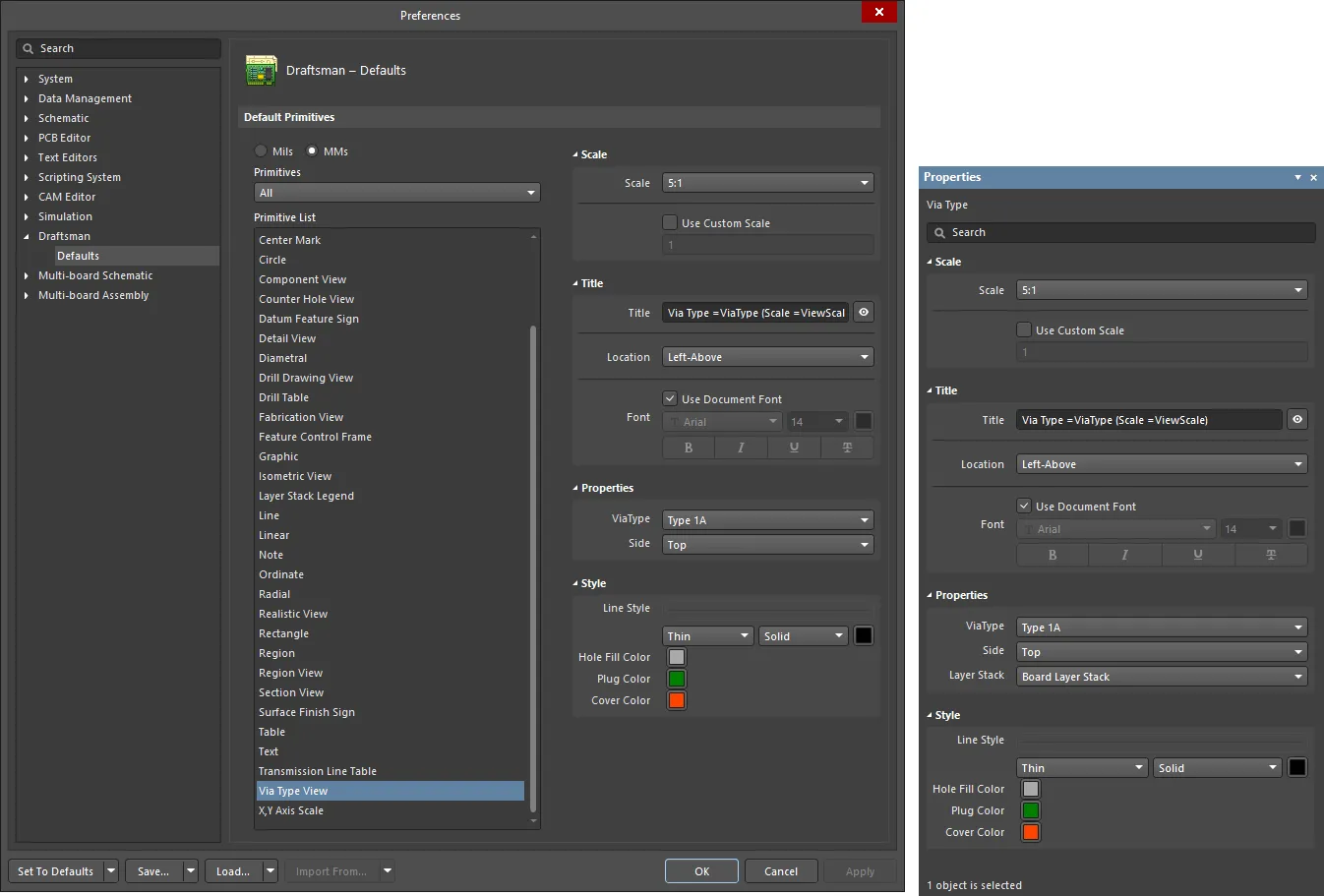 The Via Type View default settings in the Preferences dialog and the Via Type mode of the Properties panel The Via Type View default settings in the Preferences dialog and the Via Type mode of the Properties panel