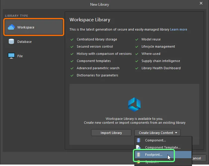 New Libraryダイアログを使用して新しいWorkspaceフットプリントを作成します。 New Libraryダイアログを使用して新しいWorkspaceフットプリントを作成します。