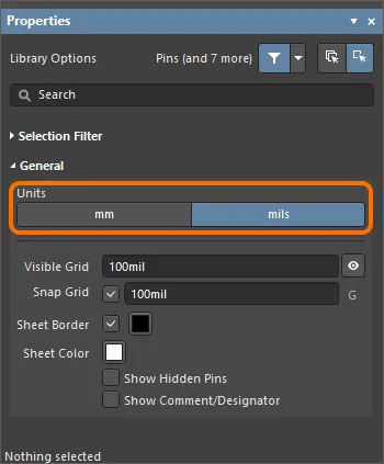 Use the General region of the Properties panel in Library Options mode to set the units for the current sheet. Use the General region of the Properties panel in Library Options mode to set the units for the current sheet.