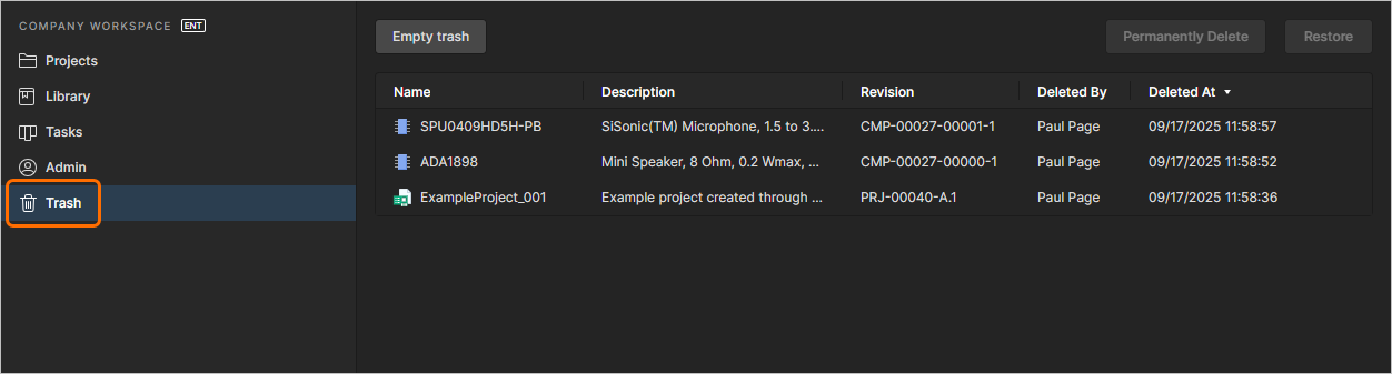 When you delete an item in the Enterprise Server through a soft delete action, it will be moved to the Trash. The Trash page provides the interface to this isolated area of the server. When you delete an item in the Enterprise Server through a soft delete action, it will be moved to the Trash. The Trash page provides the interface to this isolated area of the server.